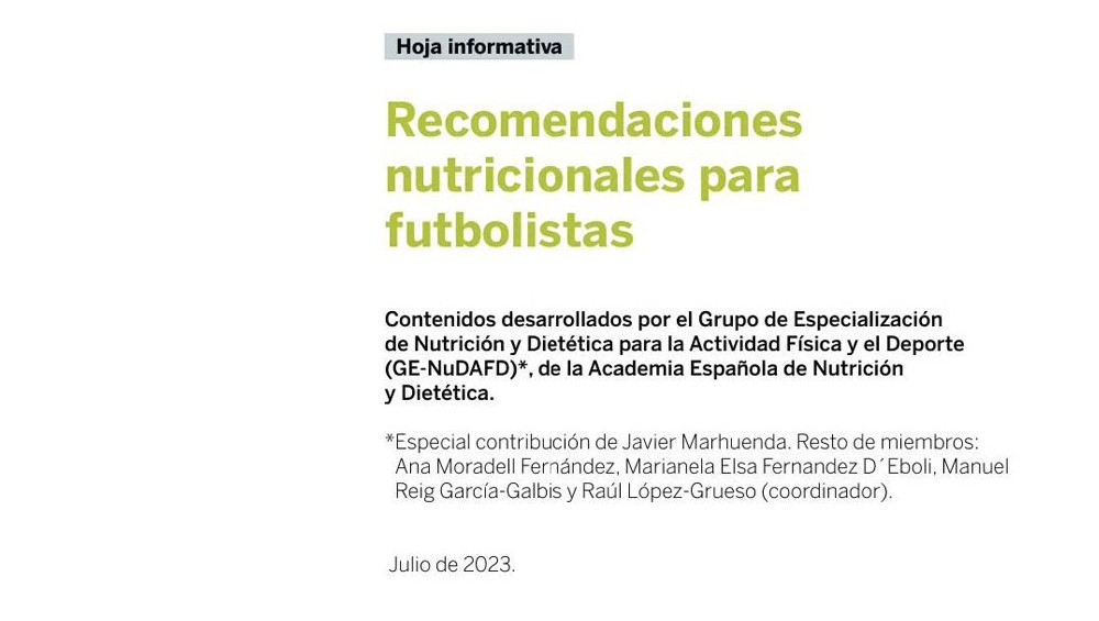 Recomendaciones nutricionales para futbolistas. Academia Española de Nutrición y Dietética - grupo de especialización NuDAFD